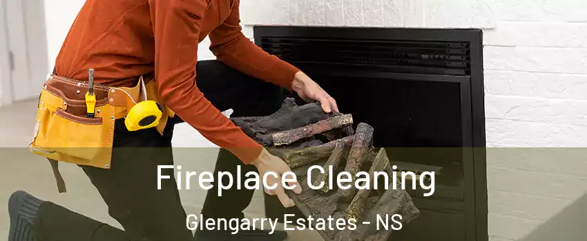  Fireplace Cleaning Glengarry Estates - NS