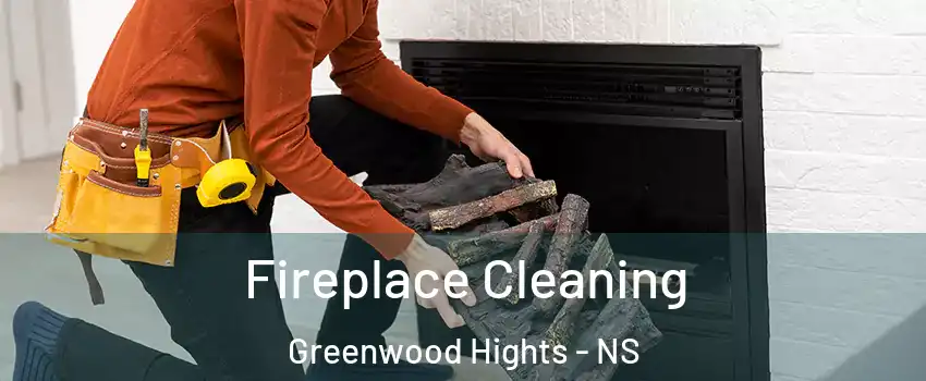  Fireplace Cleaning Greenwood Hights - NS
