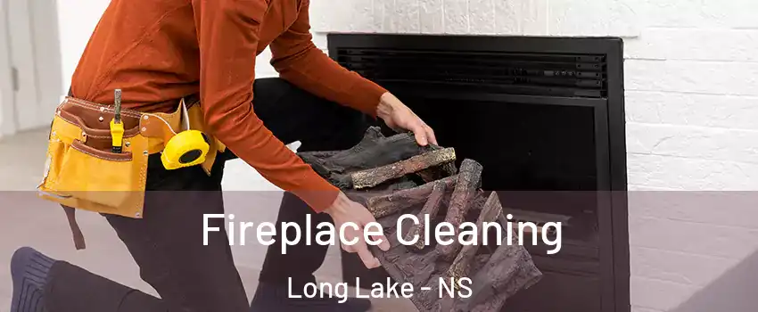  Fireplace Cleaning Long Lake - NS