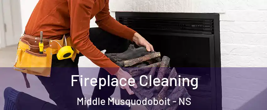  Fireplace Cleaning Middle Musquodoboit - NS