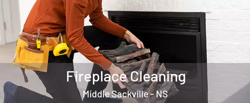  Fireplace Cleaning Middle Sackville - NS