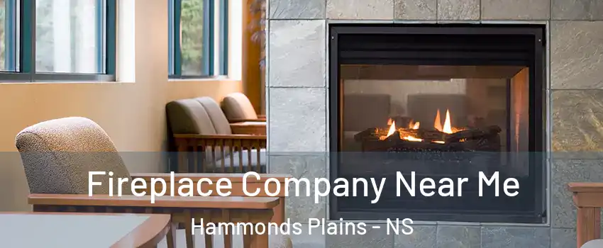  Fireplace Company Near Me Hammonds Plains - NS