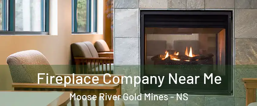  Fireplace Company Near Me Moose River Gold Mines - NS