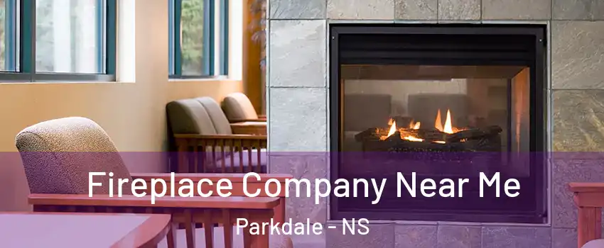  Fireplace Company Near Me Parkdale - NS