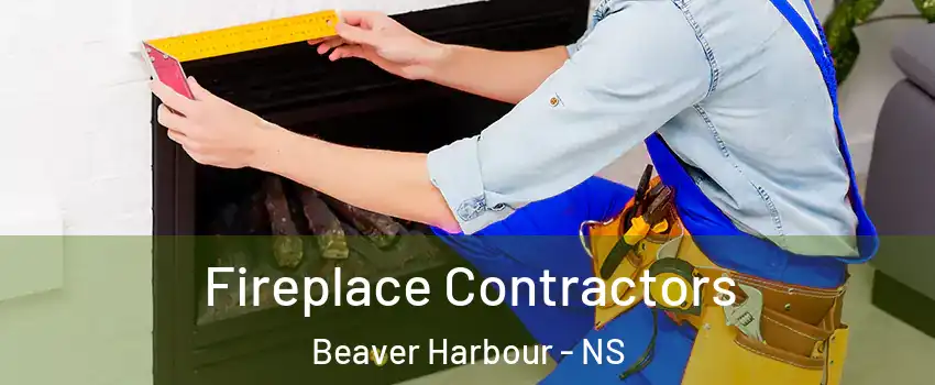  Fireplace Contractors Beaver Harbour - NS