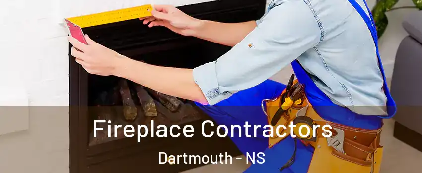  Fireplace Contractors Dartmouth - NS
