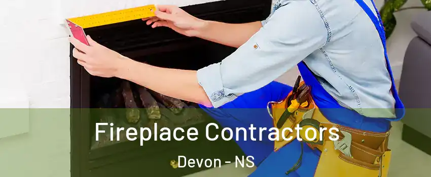  Fireplace Contractors Devon - NS