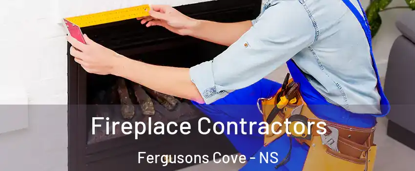  Fireplace Contractors Fergusons Cove - NS