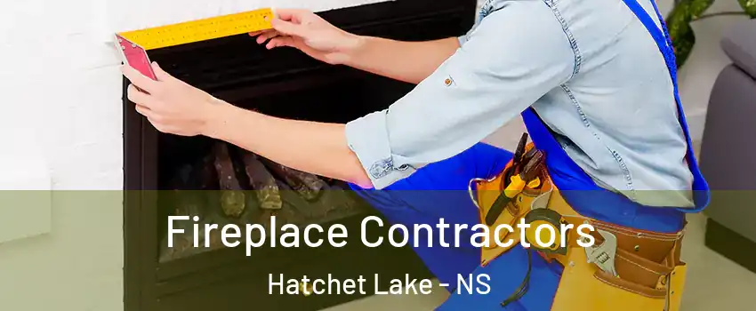  Fireplace Contractors Hatchet Lake - NS