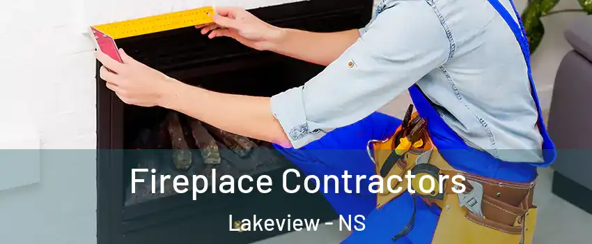  Fireplace Contractors Lakeview - NS