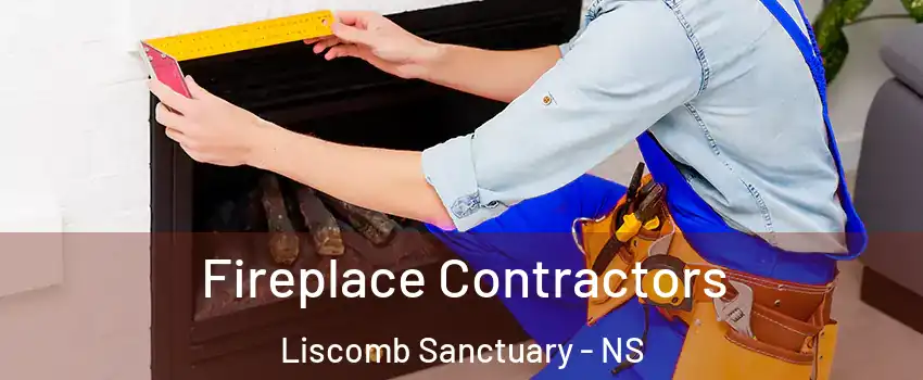  Fireplace Contractors Liscomb Sanctuary - NS