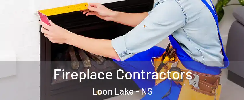  Fireplace Contractors Loon Lake - NS