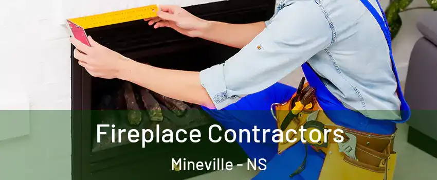  Fireplace Contractors Mineville - NS