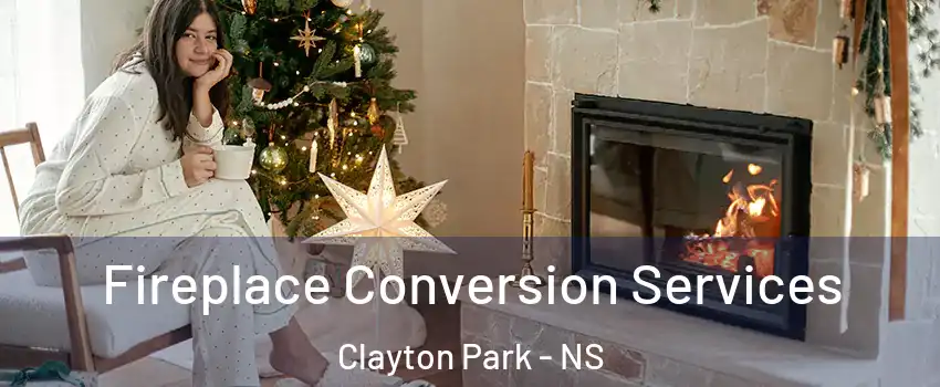  Fireplace Conversion Services Clayton Park - NS