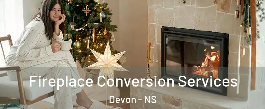  Fireplace Conversion Services Devon - NS