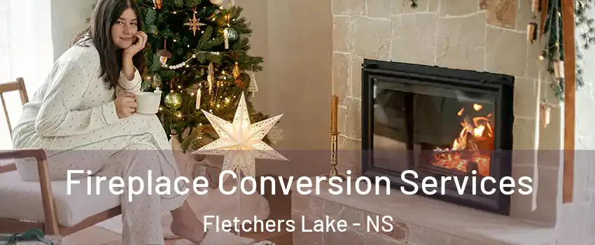  Fireplace Conversion Services Fletchers Lake - NS