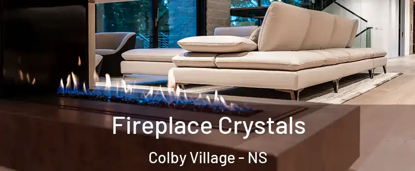  Fireplace Crystals Colby Village - NS