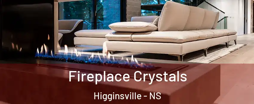  Fireplace Crystals Higginsville - NS
