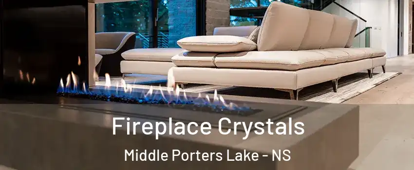  Fireplace Crystals Middle Porters Lake - NS