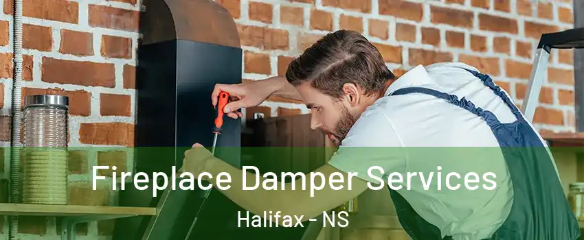  Fireplace Damper Services Halifax - NS