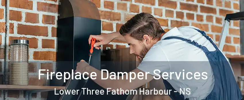 Fireplace Damper Services Lower Three Fathom Harbour - NS