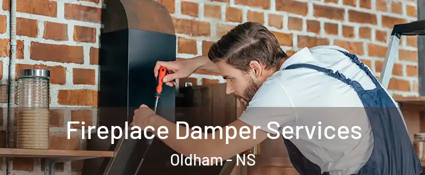  Fireplace Damper Services Oldham - NS