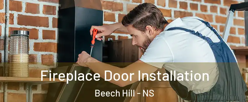  Fireplace Door Installation Beech Hill - NS