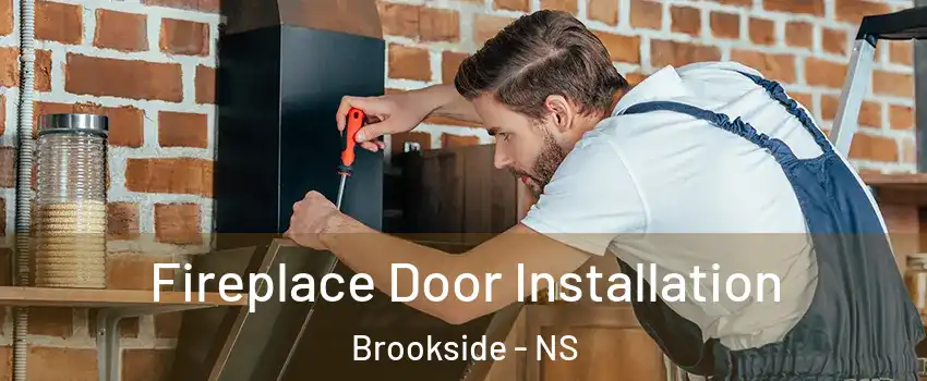  Fireplace Door Installation Brookside - NS