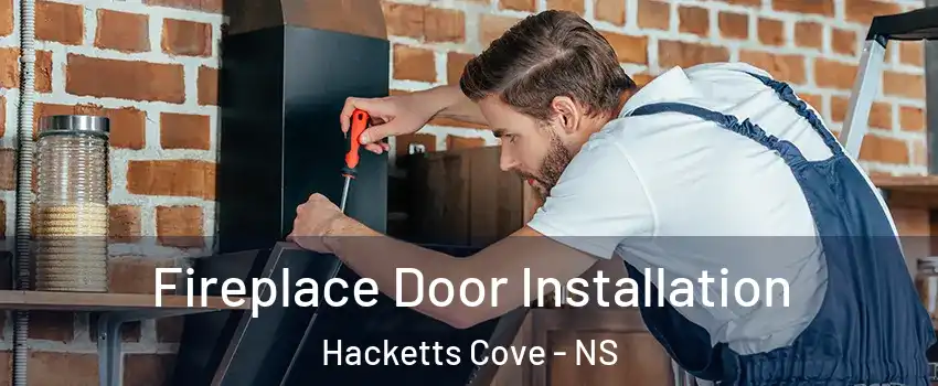  Fireplace Door Installation Hacketts Cove - NS