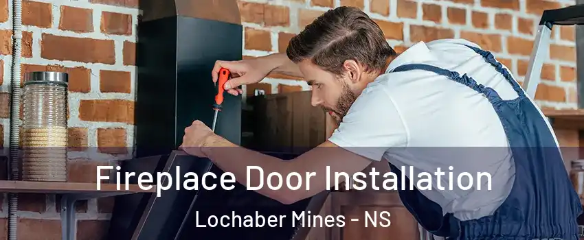  Fireplace Door Installation Lochaber Mines - NS
