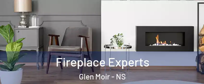  Fireplace Experts Glen Moir - NS