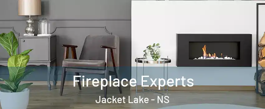  Fireplace Experts Jacket Lake - NS
