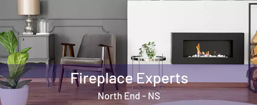  Fireplace Experts North End - NS