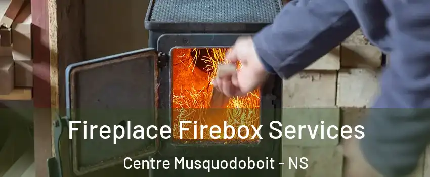  Fireplace Firebox Services Centre Musquodoboit - NS