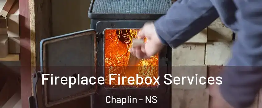  Fireplace Firebox Services Chaplin - NS