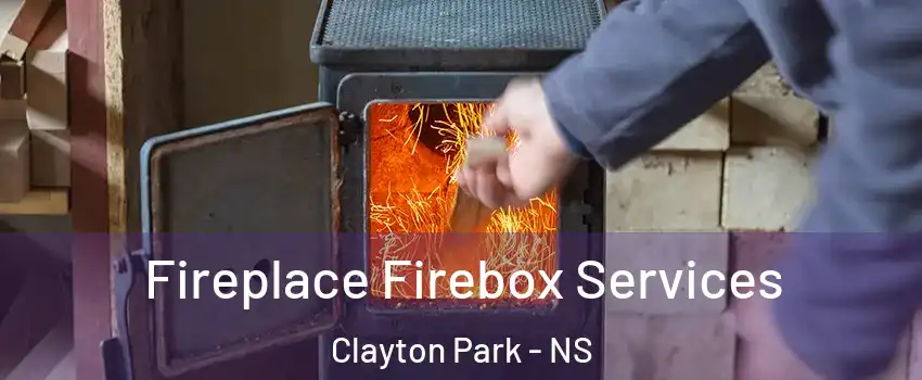  Fireplace Firebox Services Clayton Park - NS