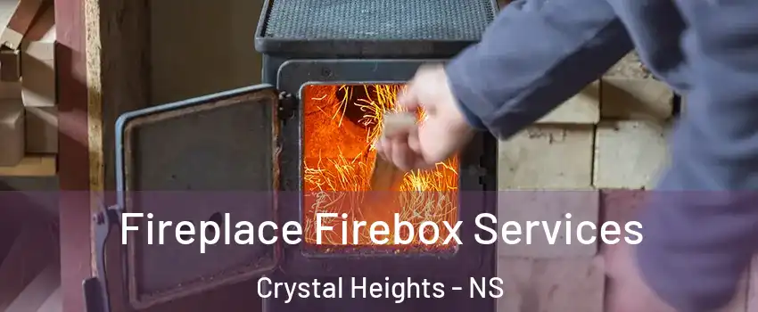  Fireplace Firebox Services Crystal Heights - NS