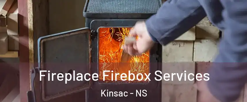  Fireplace Firebox Services Kinsac - NS