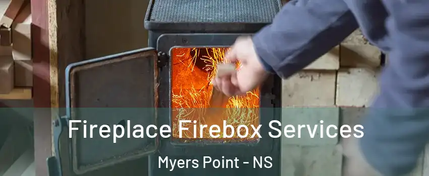  Fireplace Firebox Services Myers Point - NS