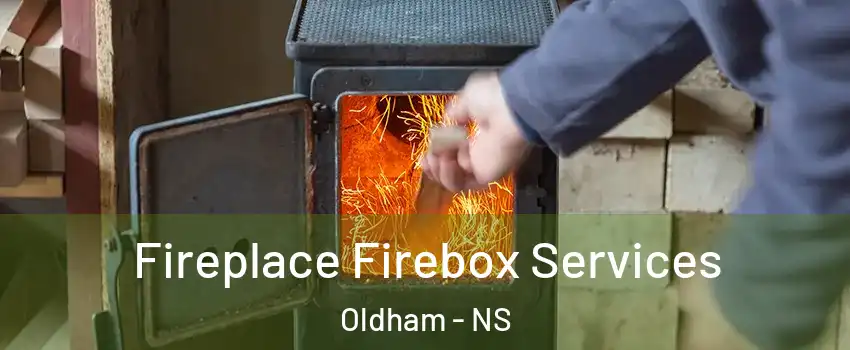  Fireplace Firebox Services Oldham - NS