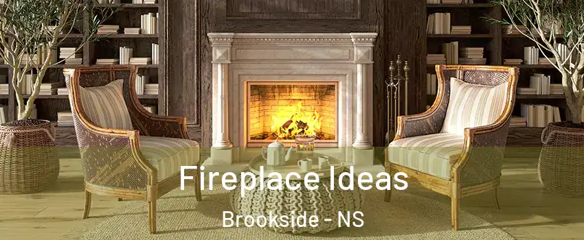  Fireplace Ideas Brookside - NS