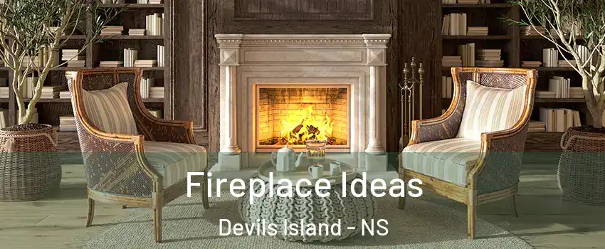  Fireplace Ideas Devils Island - NS