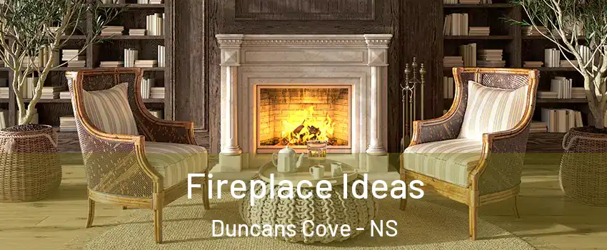  Fireplace Ideas Duncans Cove - NS