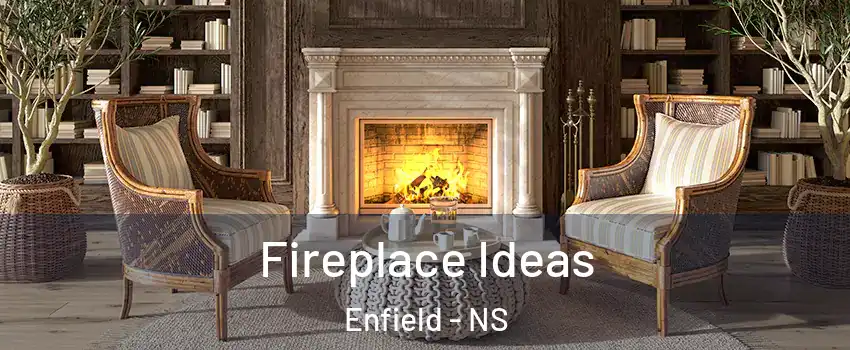  Fireplace Ideas Enfield - NS