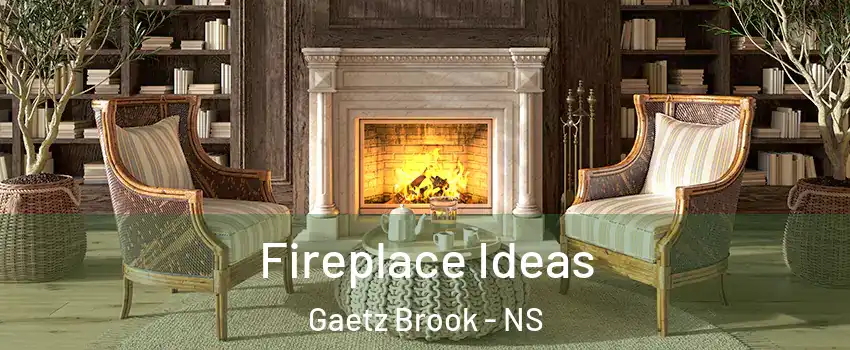  Fireplace Ideas Gaetz Brook - NS