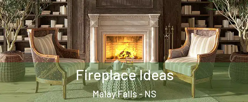  Fireplace Ideas Malay Falls - NS