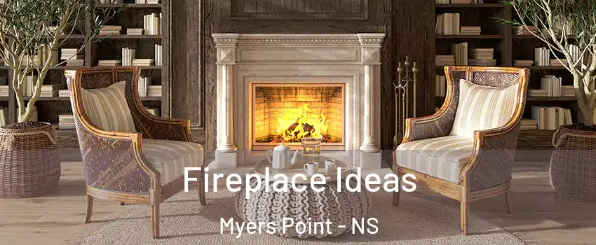  Fireplace Ideas Myers Point - NS