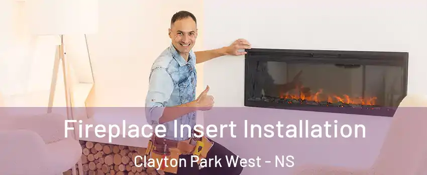  Fireplace Insert Installation Clayton Park West - NS