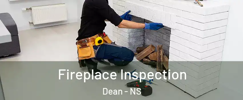  Fireplace Inspection Dean - NS