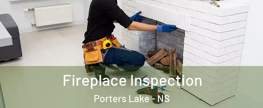  Fireplace Inspection Porters Lake - NS